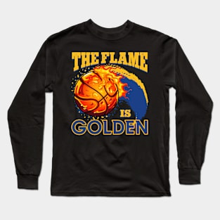 THE FLAME IS GOLDEN BASKETBALL Long Sleeve T-Shirt